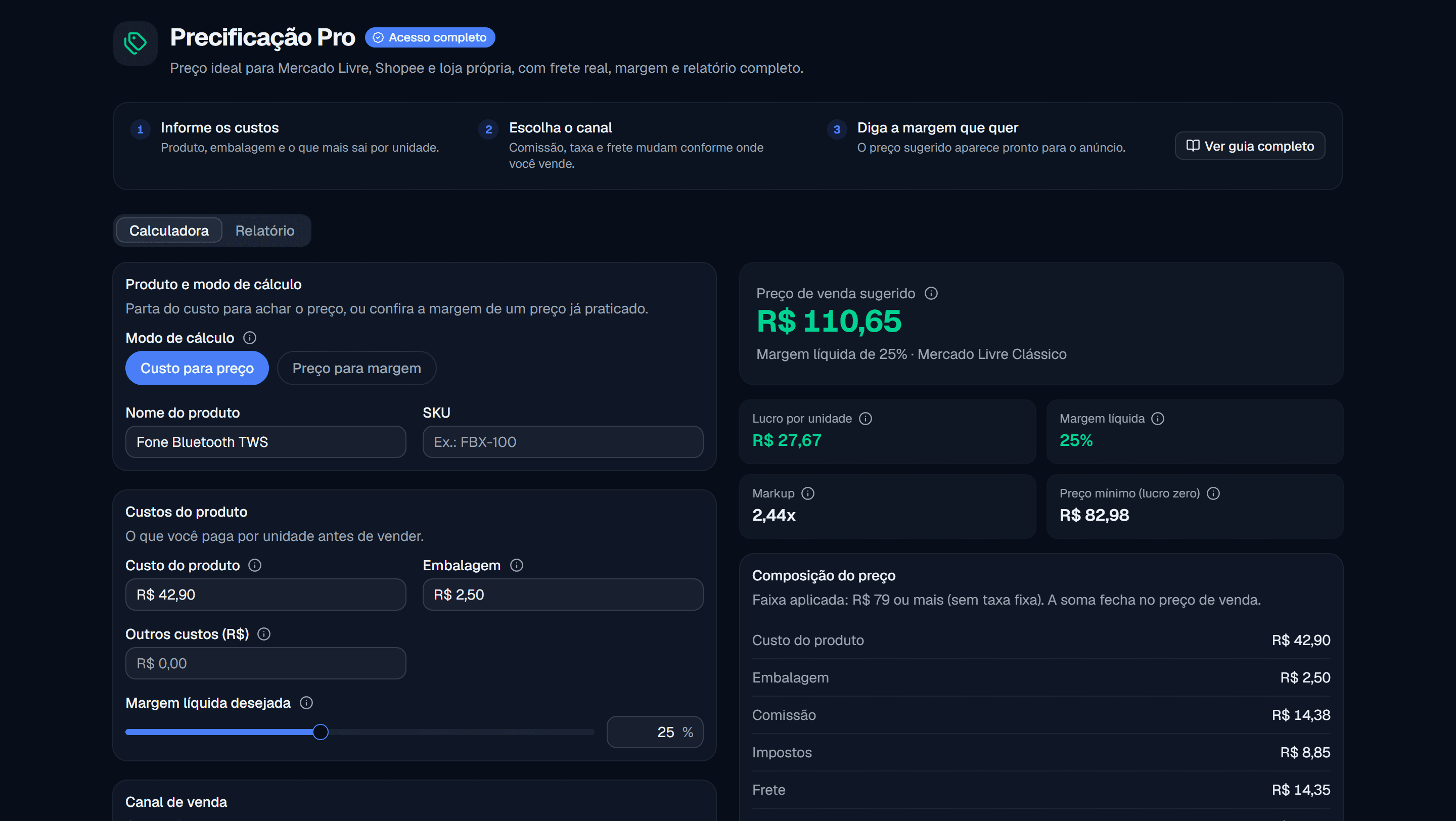 Tela da Precificação Pro com um fone bluetooth de custo R$ 42,90, embalagem de R$ 2,50 e margem desejada de 25%, mostrando o preço sugerido de R$ 110,65 e a composição completa do preço