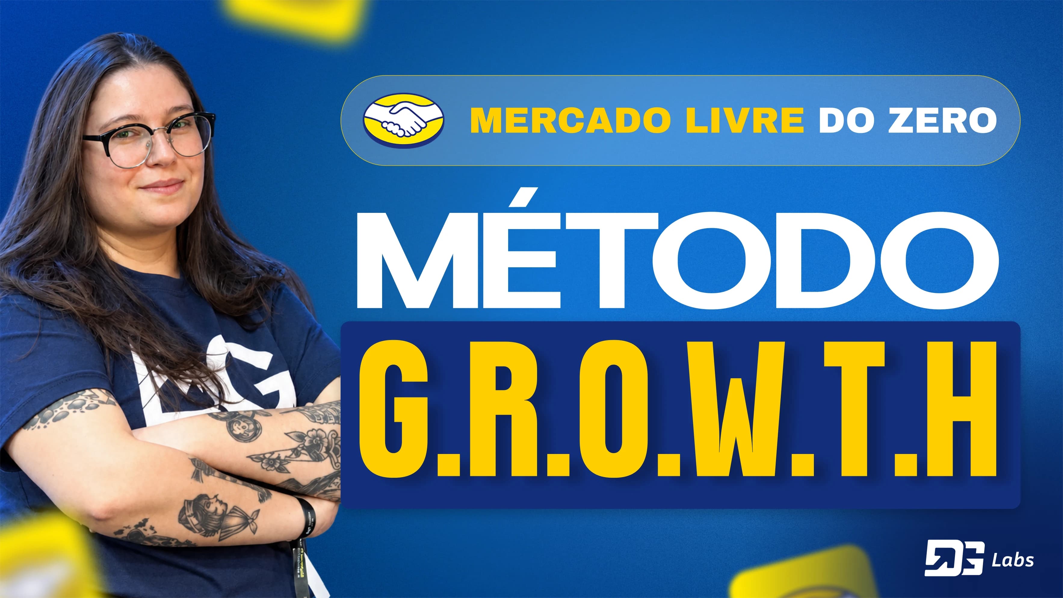 Método G.R.O.W.T.H: Mercado Livre Do Zero ao Avançado